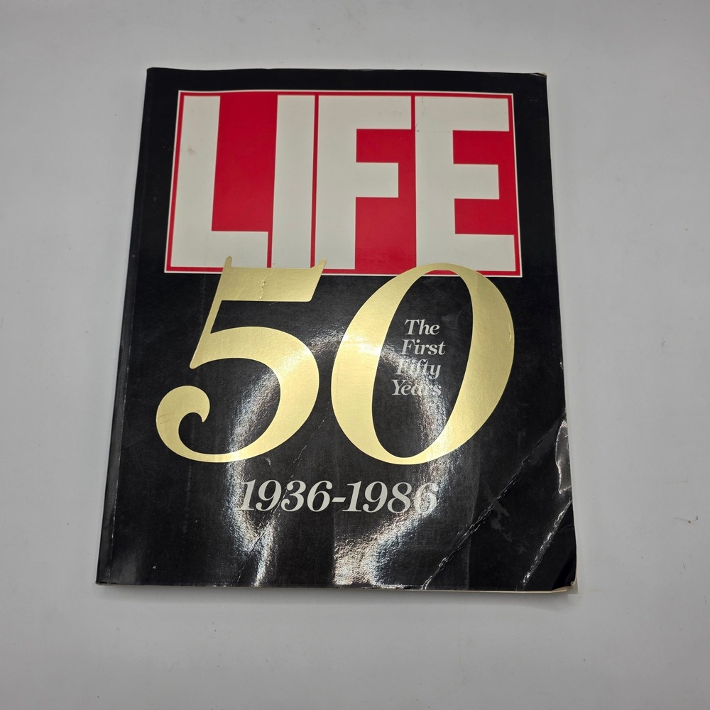 LIFE The First Fifty Years 1936-1986 Book Softcover 50th Anniversary Photography